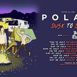 Polaris ‘Dusk To Day’ Tour